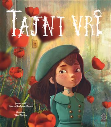 Knjiga Tajni vrt autora Sophie Koechlin, Frances Hodgson Burnett izdana 2024 kao tvrdi uvez dostupna u Knjižari Znanje.