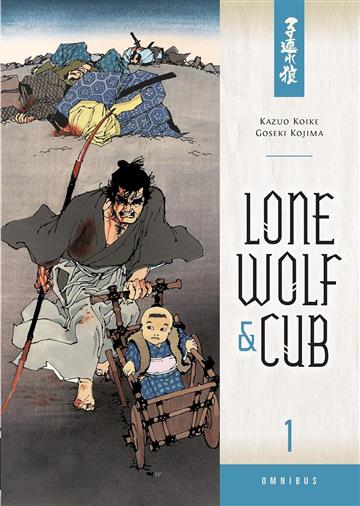 Knjiga Lone Wolf and Cub Omnibus, vol. 01 autora Kazuo Koike, Goseki izdana 2013 kao meki uvez dostupna u Knjižari Znanje.