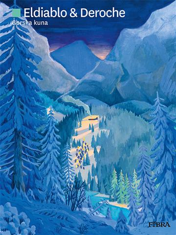 Knjiga Gorska kuna autora Eldiablo, Djilian Deroche izdana 2025 kao tvrdi uvez dostupna u Knjižari Znanje.