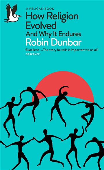 Knjiga How Religion Evolved autora Robin Dunbar izdana 2023 kao meki uvez dostupna u Knjižari Znanje.