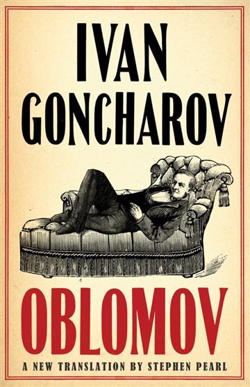 Knjiga Oblomov autora Ivan Goncharov izdana 2021 kao meki uvez dostupna u Knjižari Znanje.