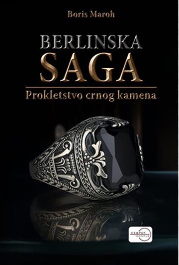 Knjiga Berlinska saga- Prokletstvo crnog kamena autora Maroh izdana 2026 kao meki uvez dostupna u Knjižari Znanje.