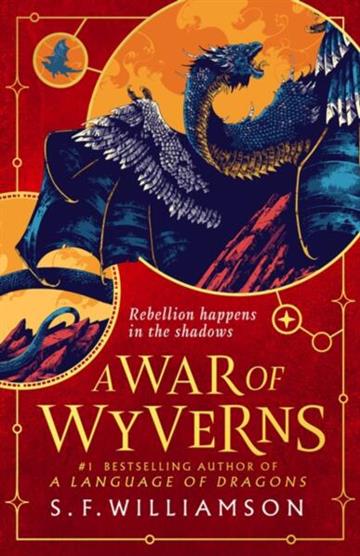 Knjiga War of Wyverns autora S. F. Williamson izdana 2026 kao meki uvez dostupna u Knjižari Znanje.