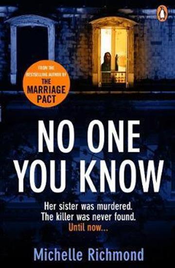 Knjiga No One You Know autora Michelle Richmond izdana 2019 kao meki uvez dostupna u Knjižari Znanje.