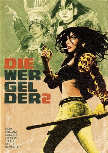 Knjiga Die Wergelder, vol. 02 autora Hiroaki Samura izdana 2019 kao meki uvez dostupna u Knjižari Znanje.