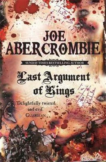Knjiga First Law #3: The Last Argument of Kings autora Joe Abercrombie izdana 2009 kao meki uvez dostupna u Knjižari Znanje.