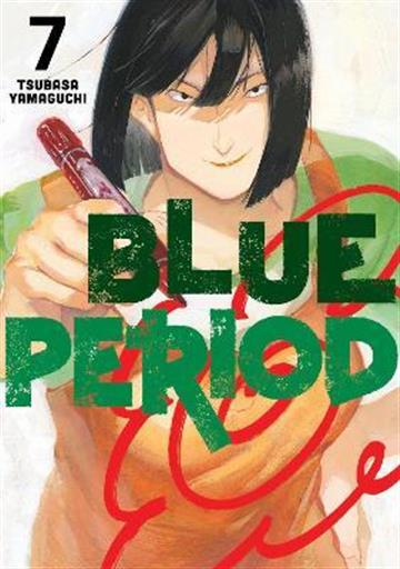 Knjiga Blue Period, vol. 07 autora Tsubasa Yamaguchi izdana 2022 kao meki uvez dostupna u Knjižari Znanje.