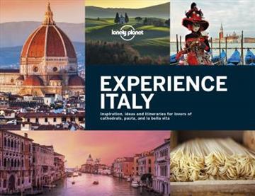 Knjiga Lonely Planet Experience Italy autora Lonely Planet izdana 2018 kao tvrdi uvez dostupna u Knjižari Znanje.