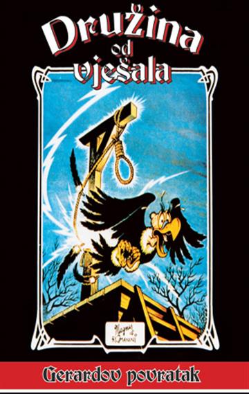 Knjiga Družina od vješala 6 Gerardov povratak autora Magnus izdana 2025 kao meki uvez dostupna u Knjižari Znanje.