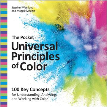 Knjiga Pocket Universal Principles of Color autora Stephen Westland izdana 2025 kao meki uvez dostupna u Knjižari Znanje.