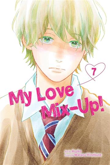 Knjiga My Love Mix-Up!, vol. 07 autora Wataru Hinekure, Aru izdana 2023 kao meki uvez dostupna u Knjižari Znanje.