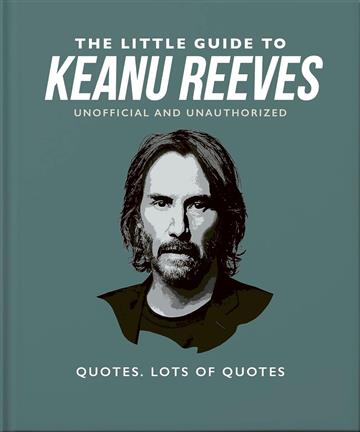 Knjiga Little Guide to Keanu Reeves autora Orange Hippo! izdana 2023 kao tvrdi uvez dostupna u Knjižari Znanje.