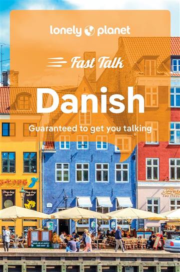 Knjiga Lonely Planet Fast Talk Danish autora Lonely Planet izdana 2023 kao meki uvez dostupna u Knjižari Znanje.