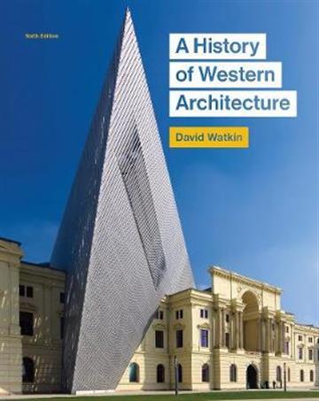 Knjiga History of Western Architecture, 6th Ed autora David Watkin izdana 2015 kao meki uvez dostupna u Knjižari Znanje.