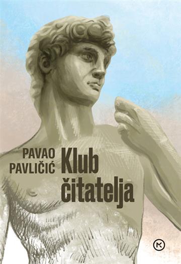 Knjiga Klub čitatelja autora Pavao Pavličić izdana 2022 kao meki uvez dostupna u Knjižari Znanje.