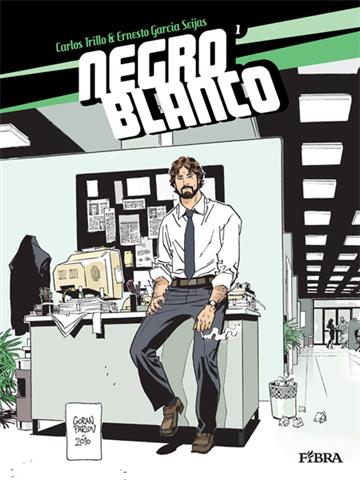 Knjiga Negro Blanco: 1 autora Carlos Trillo, Ernesto Garcia Seijas izdana 2010 kao tvrdi uvez dostupna u Knjižari Znanje.