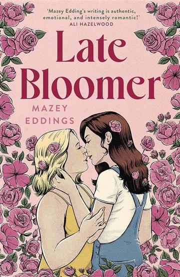 Knjiga Late Bloomer autora Mazey Eddings izdana 2024 kao meki uvez dostupna u Knjižari Znanje.