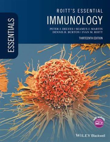Knjiga Roitt's Essential Immunology 13E autora Dennis R. Burton,  Seamus J. Martin izdana 2017 kao meki uvez dostupna u Knjižari Znanje.