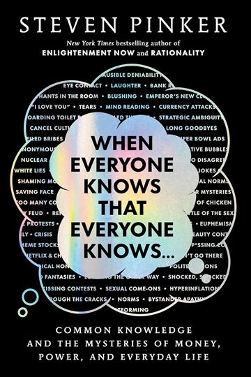 Knjiga When Everyone Knows That Everyone Knows autora Steven Pinker izdana 2025 kao meki uvez dostupna u Knjižari Znanje.
