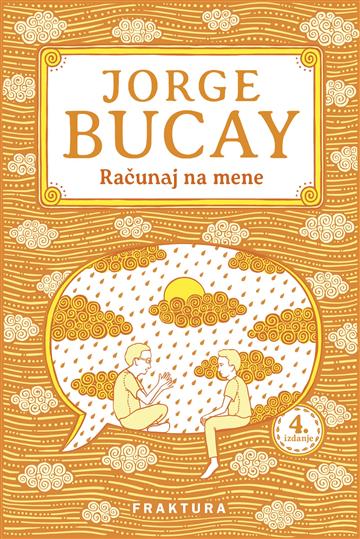 Knjiga Računaj na mene - novo izdanje autora Jorge Bucay izdana 2024 kao meki dostupna u Knjižari Znanje.