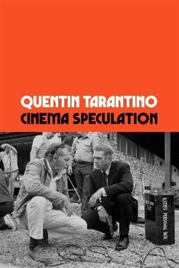 Knjiga Cinema Speculation autora Quentin Tarantino izdana 2022 kao meki uvez dostupna u Knjižari Znanje.