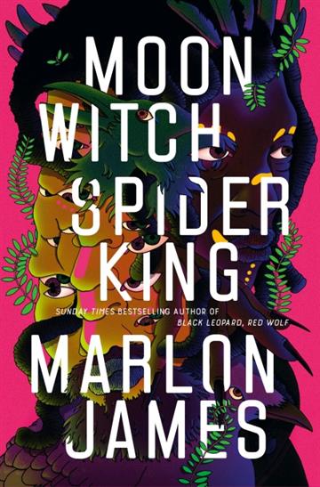 Knjiga Moon Witch, Spider King autora Marlon James izdana 2022 kao meki uvez dostupna u Knjižari Znanje.