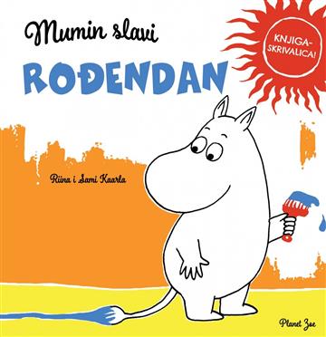 Knjiga Mumin slavi rođendan autora Riina i Sami Kaarla izdana 2020 kao tvrdi uvez dostupna u Knjižari Znanje.