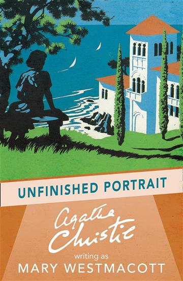 Knjiga Unfinished Portrait autora Agatha Christie izdana 2017 kao meki uvez dostupna u Knjižari Znanje.