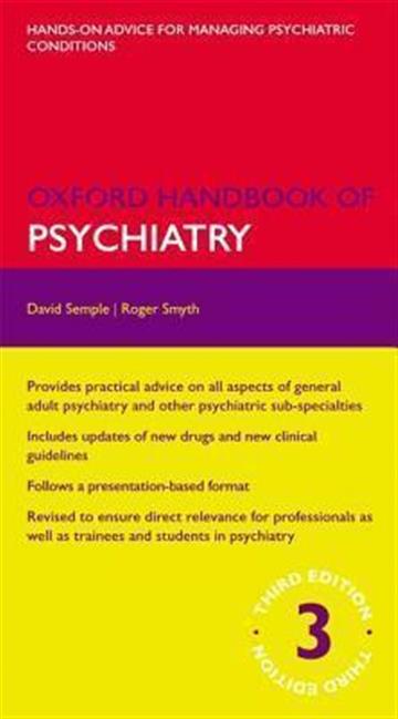 Knjiga Oxford Handbook of Psychiatry 3E autora David Semple, Roger Smyth izdana 2013 kao meki uvez dostupna u Knjižari Znanje.