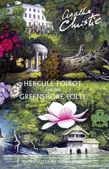Knjiga Hercule Poirot and the Greenshore Folly autora Agatha Christie izdana 2014 kao tvrdi uvez dostupna u Knjižari Znanje.