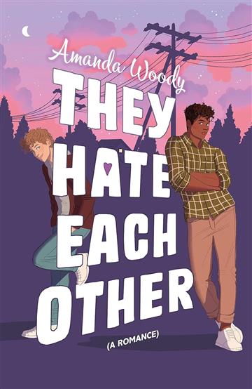 Knjiga They Hate Each Other autora Amanda Woody izdana 2024 kao meki uvez dostupna u Knjižari Znanje.