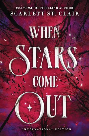 Knjiga When Stars Come Out autora Scarlett St. Clair izdana 2022 kao meki dostupna u Knjižari Znanje.