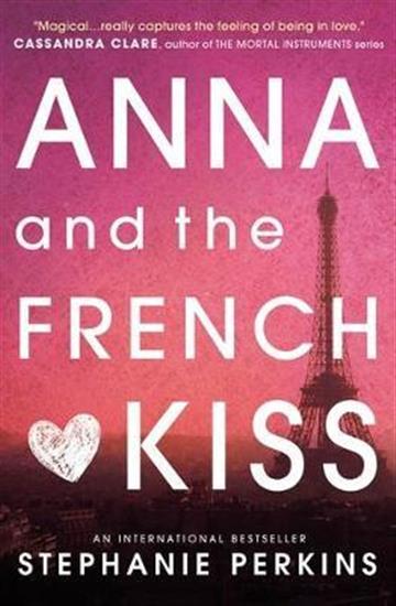 Knjiga Anna and the French Kiss autora Stephanie Perkins izdana 2015 kao meki uvez dostupna u Knjižari Znanje.