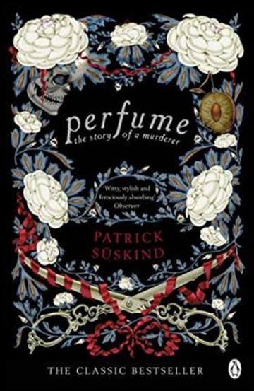 Knjiga Perfume: The Story of a Murderer  autora Patrick Süskind izdana 2010 kao meki uvez dostupna u Knjižari Znanje.