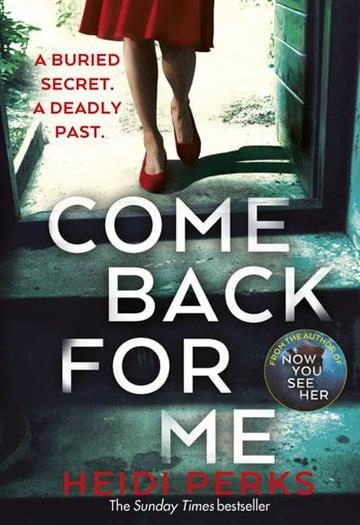 Knjiga Come Back For Me autora Heidi Perks izdana 2020 kao meki uvez dostupna u Knjižari Znanje.