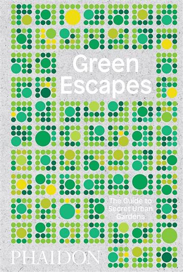 Knjiga Green Escapes: Guide to Secret Urban Gardens autora Toby Musgrave izdana 2018 kao tvrdi uvez dostupna u Knjižari Znanje.