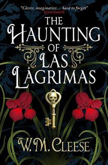 Knjiga Haunting of Las Lágrimas autora W.M. Cleese izdana 2022 kao meki uvez dostupna u Knjižari Znanje.