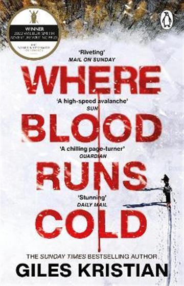 Knjiga Where Blood Runs Cold autora Giles Kristian izdana 2022 kao meki uvez dostupna u Knjižari Znanje.