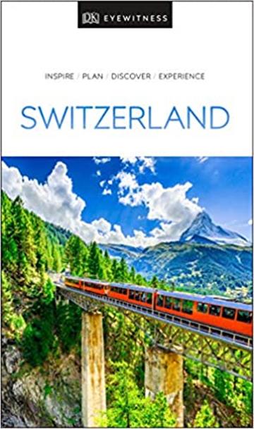Knjiga Travel Guide Switzerland autora DK Eyewitness izdana 2019 kao meki uvez dostupna u Knjižari Znanje.