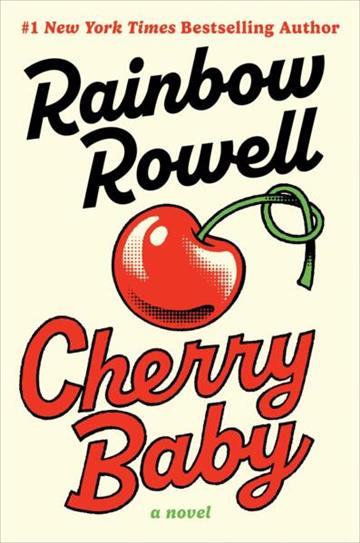 Knjiga Cherry Baby autora Rainbow Rowell izdana 2026 kao meki uvez dostupna u Knjižari Znanje.