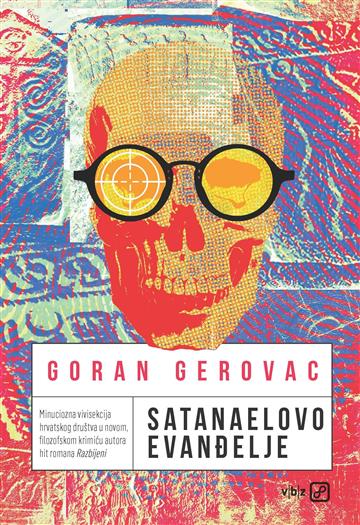 Knjiga Satanaelovo evanđelje autora Goran Gerovac izdana 2023 kao meki uvez dostupna u Knjižari Znanje.
