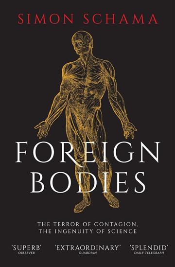 Knjiga Foreign Bodies autora Simon Schama izdana 2024 kao meki uvez dostupna u Knjižari Znanje.