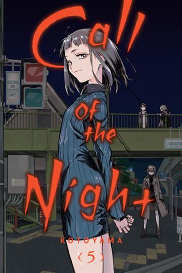 Knjiga Call of the Night, vol. 05 autora Kotoyama izdana 2021 kao meki uvez dostupna u Knjižari Znanje.