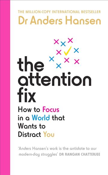 Knjiga Attention Fix autora Anders Hansen izdana 2023 kao meki uvez dostupna u Knjižari Znanje.