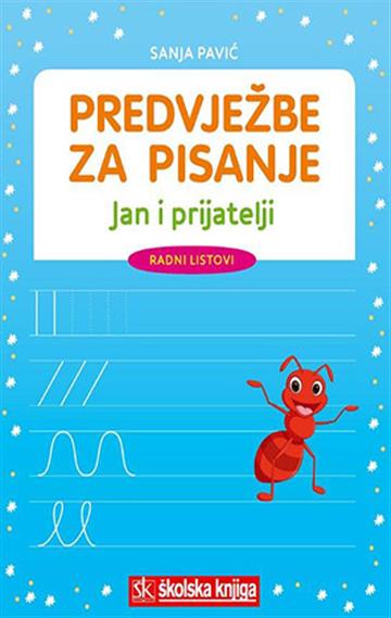 Knjiga Jan i prijatelji - predvježbe za pisanje autora Sanja Pavić izdana 2017 kao meki uvez dostupna u Knjižari Znanje.