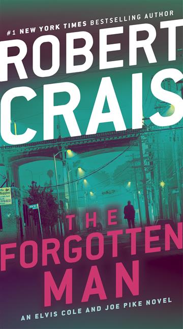 Knjiga The Forgotten Man : An Elvis Cole and Joe Pike Novel autora Robert Crais izdana 2019 kao meki uvez dostupna u Knjižari Znanje.