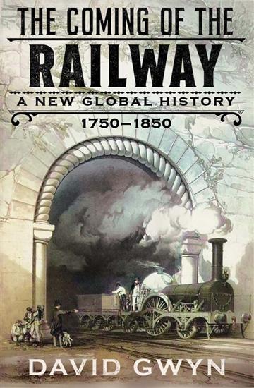 Knjiga Coming of the Railway: New Global Histor autora David Gwyn izdana 2023 kao tvrdi uvez dostupna u Knjižari Znanje.