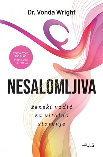 Knjiga Neslomljiva autora Vonda Wright izdana 2026 kao meki uvez dostupna u Knjižari Znanje.