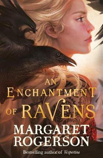 Knjiga An Enchantment of Ravens autora Margaret Rogerson izdana 2022 kao meki uvez dostupna u Knjižari Znanje.