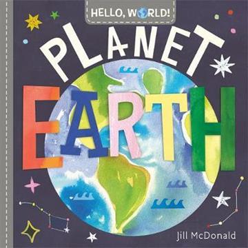 Knjiga Hello, World! Planet Earth autora  izdana 2020 kao tvrdi uvez dostupna u Knjižari Znanje.